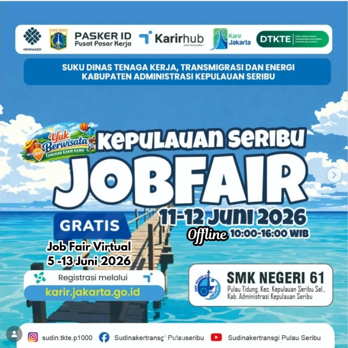 Job Fair Kabupaten Lombok Barat 2026 (Suku Dinas TKTE Wilayah Kepulauan Seribu) : 10-11 Juni 2026